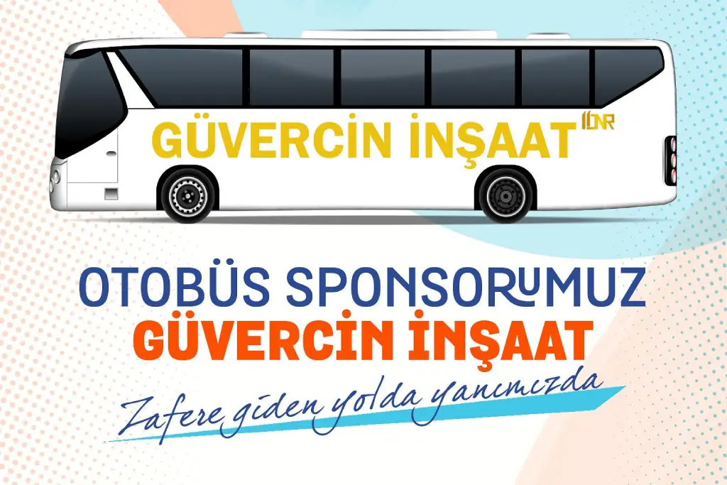 Otobüs Sponsorumuz Güvercin İnşaat Oldu