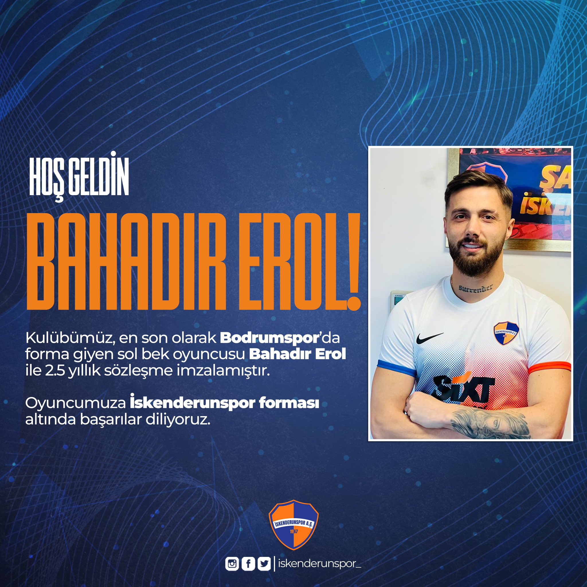 HOŞ GELDİN BAHADIR EROL!