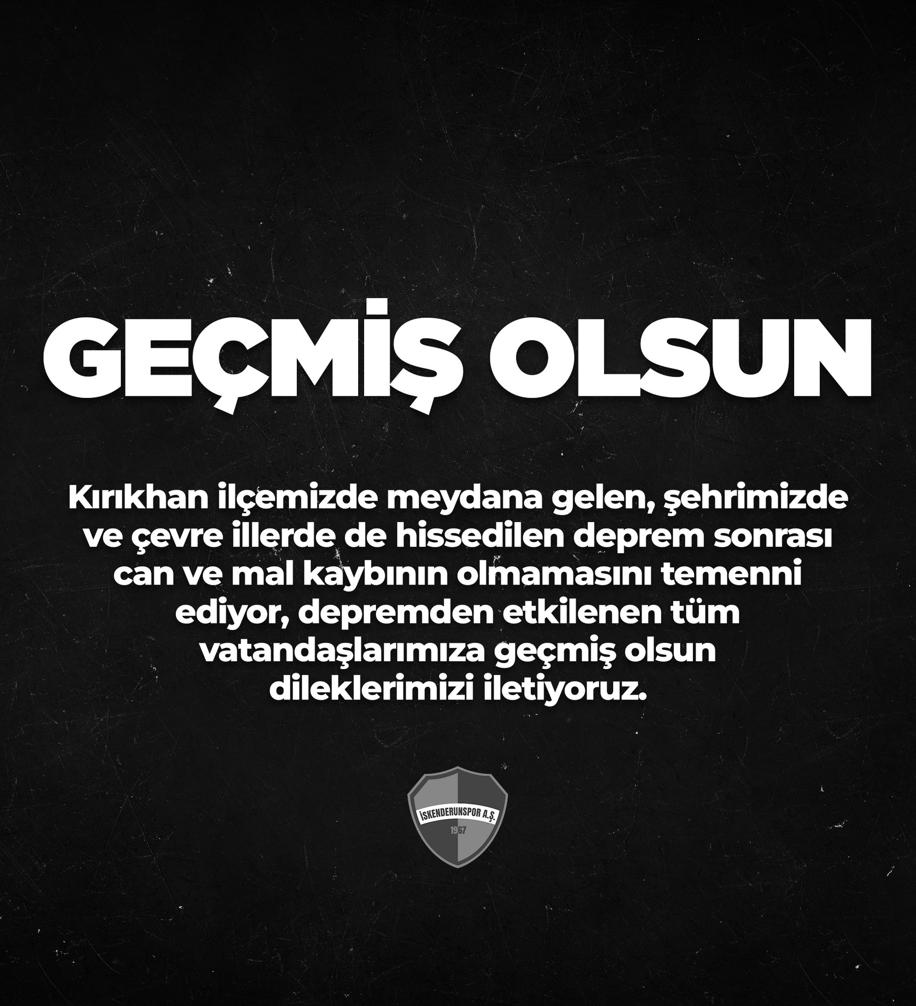 GEÇMİŞ OLSUN KIRIKHAN